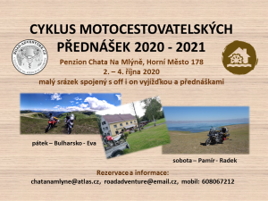 CYKLUS MOTOCESTOVATELSKÝCH PŘEDNÁŠEK 2020 - 2021